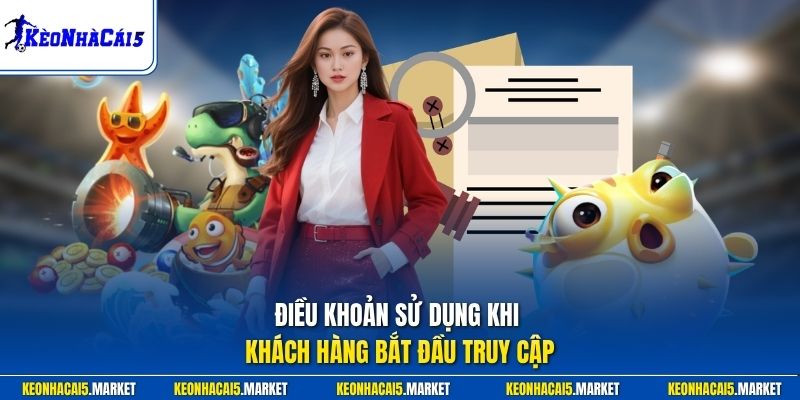 Điều Khoản Sử Dụng 1 Điều khoản sử dụng khi khách hàng bắt đầu truy cập