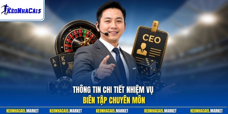 Thông tin chi tiết nhiệm vụ biên tập chuyên môn